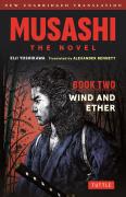 Musashi: Book Two - Wind & Ether - The Novel