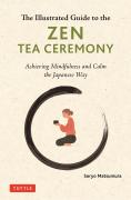 An Illustrated Guide to the Zen Tea Ceremony