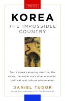 Korea: The Impossible Country