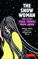 The Snow Woman and Other Yokai Stories from Japan