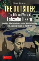 The Outsider: The Life and Work of Lafcadio Hearn