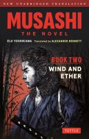 Musashi: Book Two - Wind & Ether - The Novel