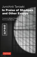 In Praise of Shadows and Other Essays