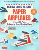 Ultra Long Flight Paper Airplanes