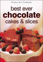 Mini: Best Ever Chocolate Cakes & Slices
