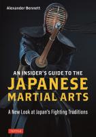 An Insider's Guide to the Japanese Martial Arts