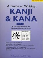 A Guide to Writing Kanji & Kana Book 2