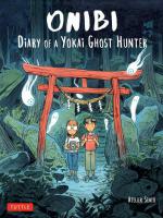 ONIBI: Diary of a Yokai Ghost Hunter