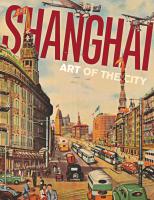 Shanghai : Art of the City