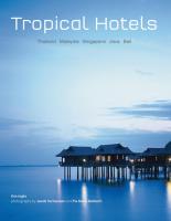 Tropical Hotels: Thailand,Malaysia,Sing