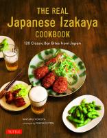 The Real Japanese Izakaya Cookbook