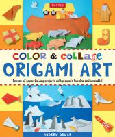 Color and Collage Origami Art Kit