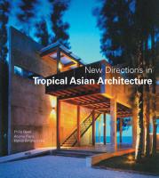 New Directions in Tropical Asian Architecture