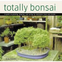 Totally Bonsai