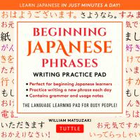 Beginning Japanese Phrases Writing Practice Pad