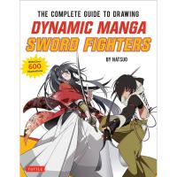 The Complete Guide to Drawing Dynamic Manga Sword Fighters