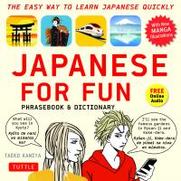 Japanese For Fun Phrasebook & Dictionary