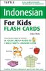 Tuttle Indonesian for Kids Flash Cards
