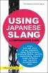 Using Japanese Slang