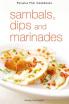 Mini: Sambals, Dips and Maridanes