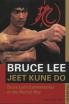 Bruce Lee: Jeet Kune Do