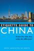 Etiquette Guide to China