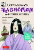 Akutagawa's Rashomon and Other Stories: The Manga Edition