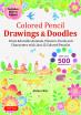 Colored Pencil Drawings & Doodles