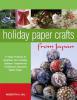 Holiday Paper Crafts from Japan (Japanese ISBN Ed.)