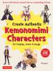Create Authentic Kemonomimi Characters for Cosplay, Anime & Manga