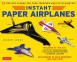 Instant Paper Airplanes kit