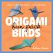 Origami Birds Fun Pack
