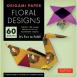 Origami Floral Designs