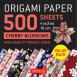 Origami Paper Cherry Blossoms 500 sheets 4"