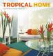 Tropical Home