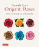 Naomiki Sato's Origami Roses