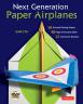 New Generation Paper Airplanes