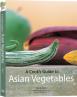 Cook's Guide to Asian Vegetables, A