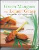 Green Mangoes and Lemon Grass (pb)
