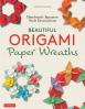 Beautiful Origami Paper Wreaths
