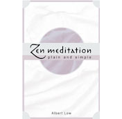 Zen Meditation Plain and Simple